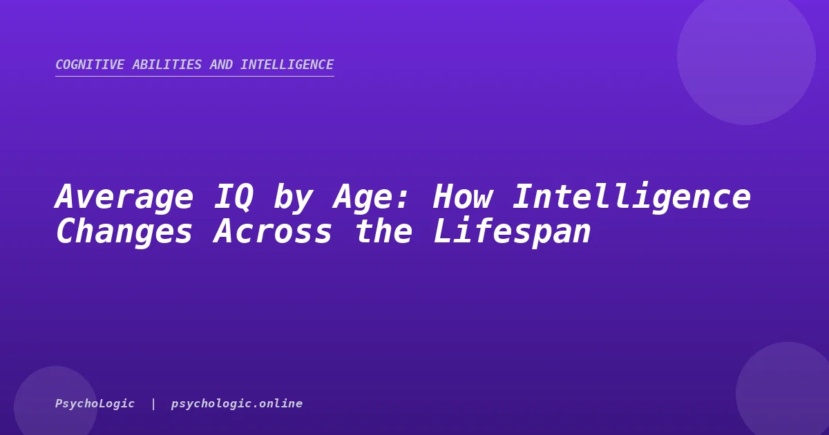 Average IQ by Age Across the Lifespan
